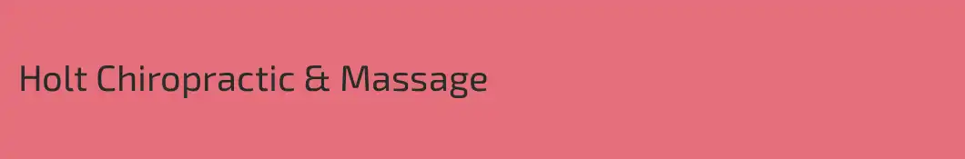 Holt Chiropractic & Massage
